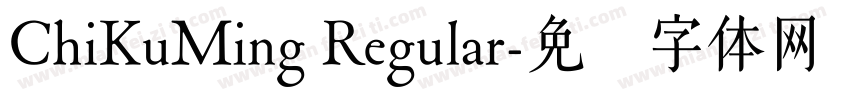 ChiKuMing Regular字体转换